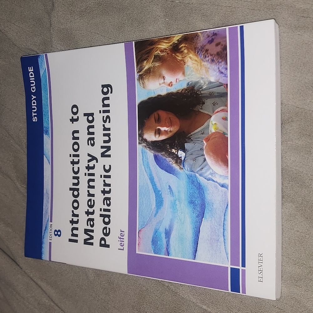 Intro to Maternity and Pediatric Nursing 8th edition